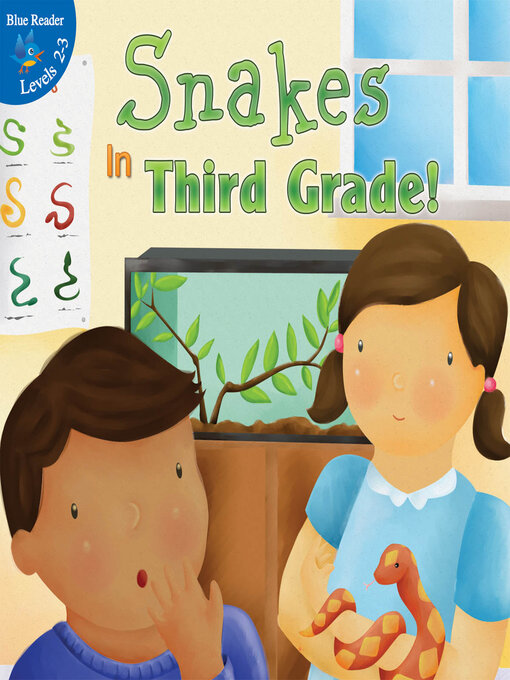 Title details for Snakes in Third Grade! by Maureen Robbins - Available